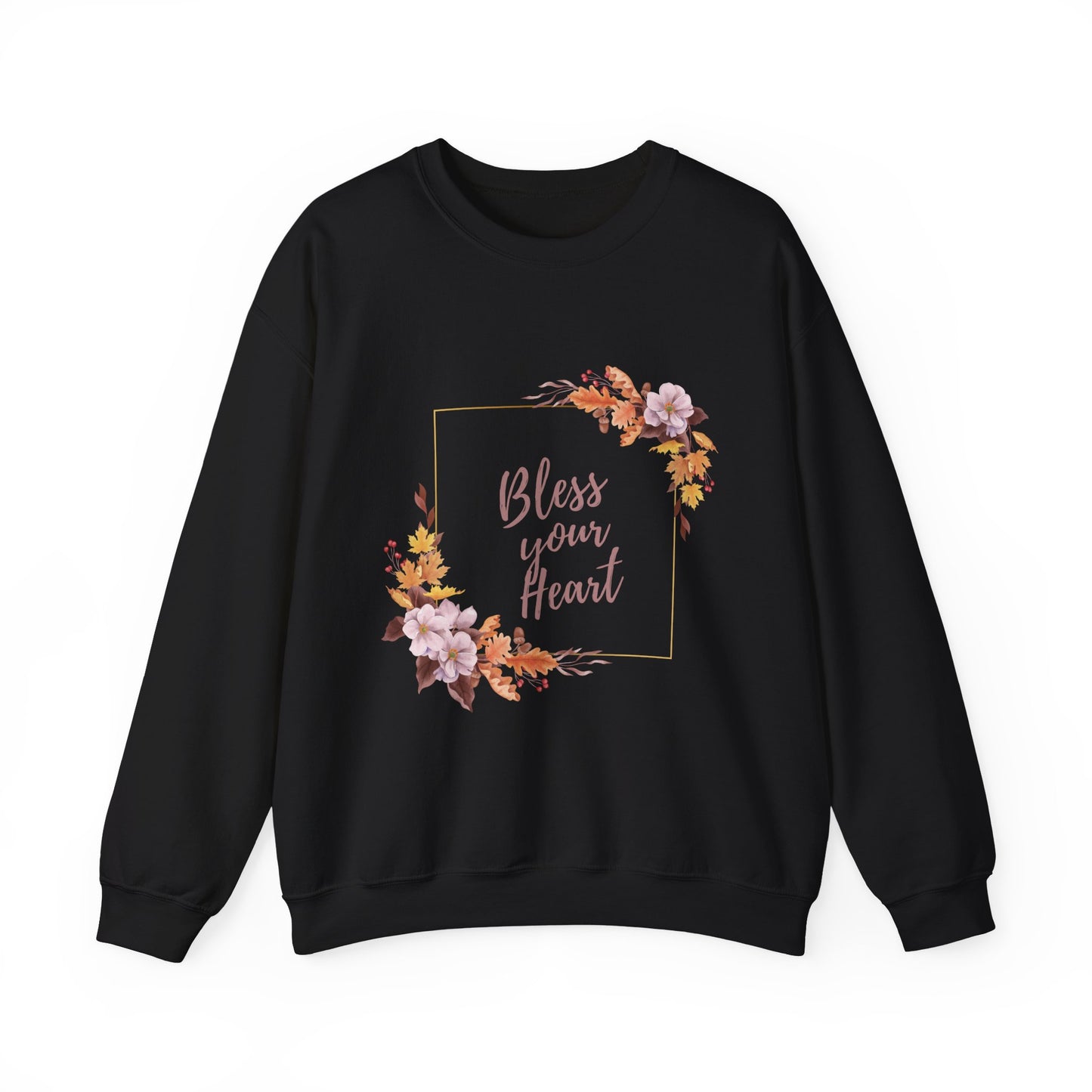 Bless Your Heart Sweatshirt